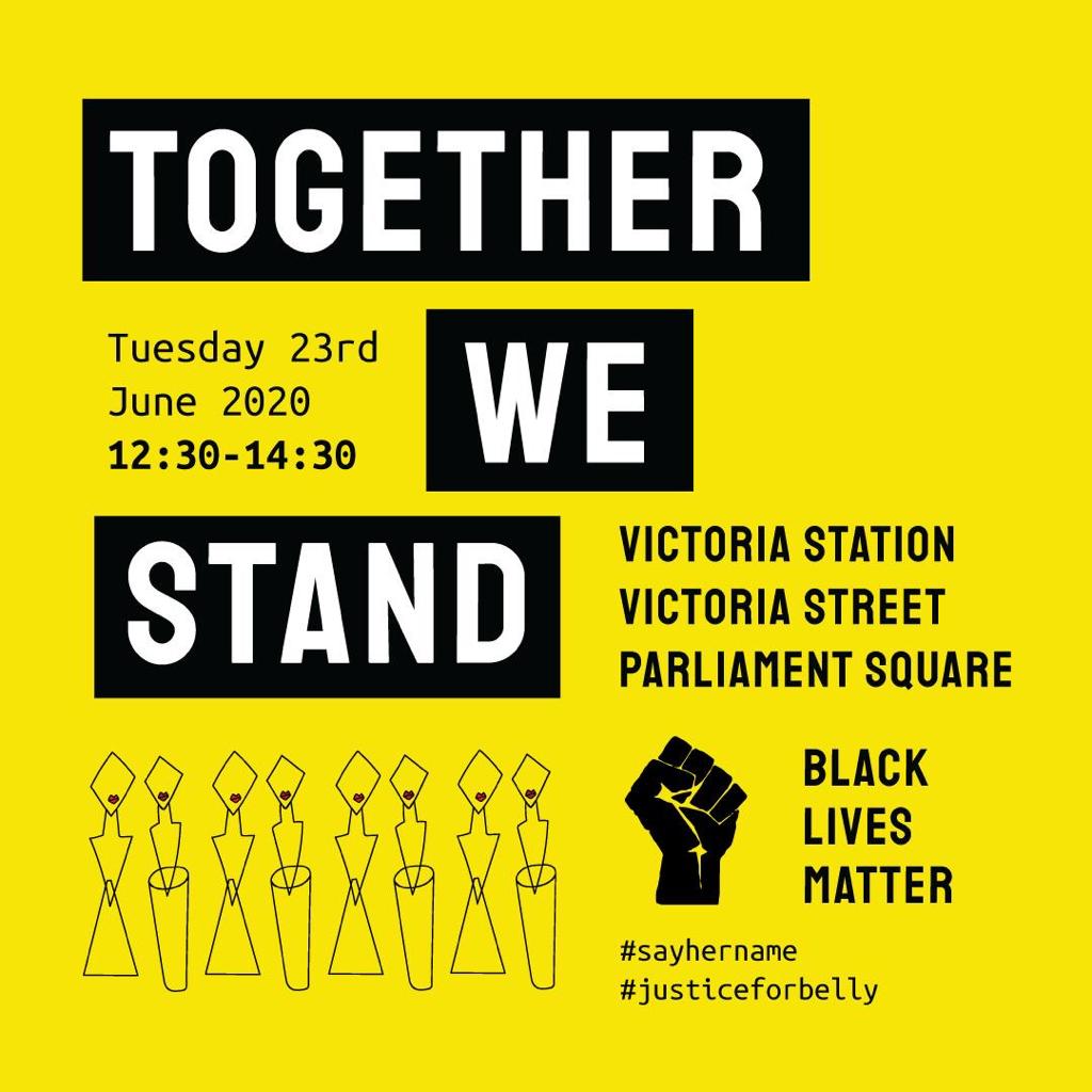 Together We Stand, Justice for Belly – Tuesday 23rd Victoria Station London 12:30