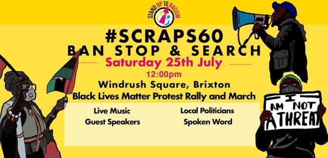 Black lives matter rally and march against stop and search – Brixton Sat 25 July