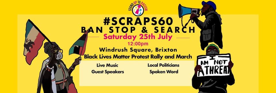 Brixton scrap section 60, end stop and search demo 25 July 2020