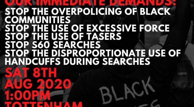 Protest at Tottenham police station Saturday 8 August 1pm – No Justice, No Peace