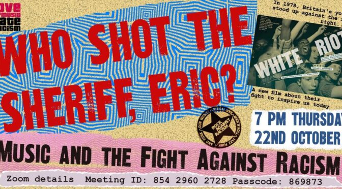 Who shot the sheriff, Eric? Music and the fight against racism