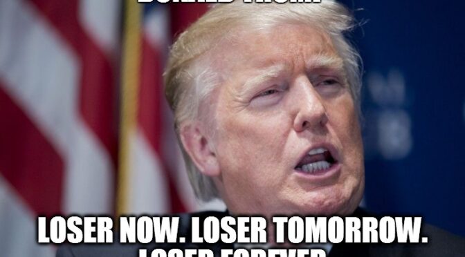 trump is a loser